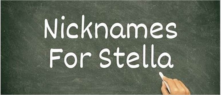 Nicknames for stella